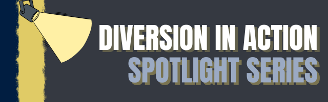 Diversion in Action Spotlight Series text under an illustrated spotlight