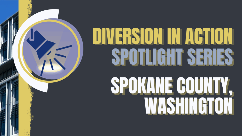 illustration of spotlight with text Diversion in Action Spotlight Series Spokane County Washington