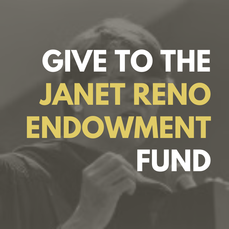 "Give to the Janet Reno Endowment Fund" text over blurred background of classroom