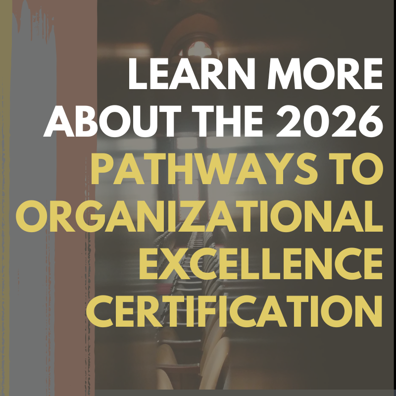 Text over darkened image: Learn More About the 2026 Pathways to Organizational Excellence Certification