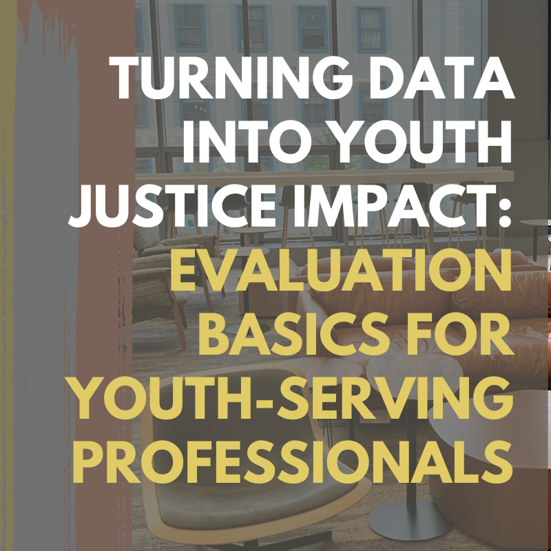 text overlay dim picture of classroom, Turning Data in Youth Justice Impact