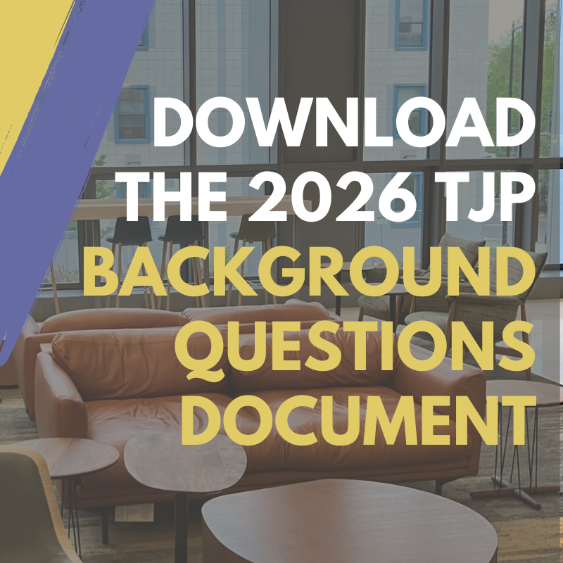 Text "Download the 2026 TJP Background Questions Document" overlaid inside of McCourt Public Policy Building with table and couch