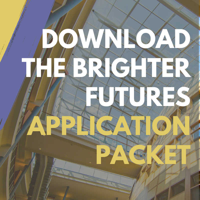 text Download the Brighter Futures Application Packet over skylight