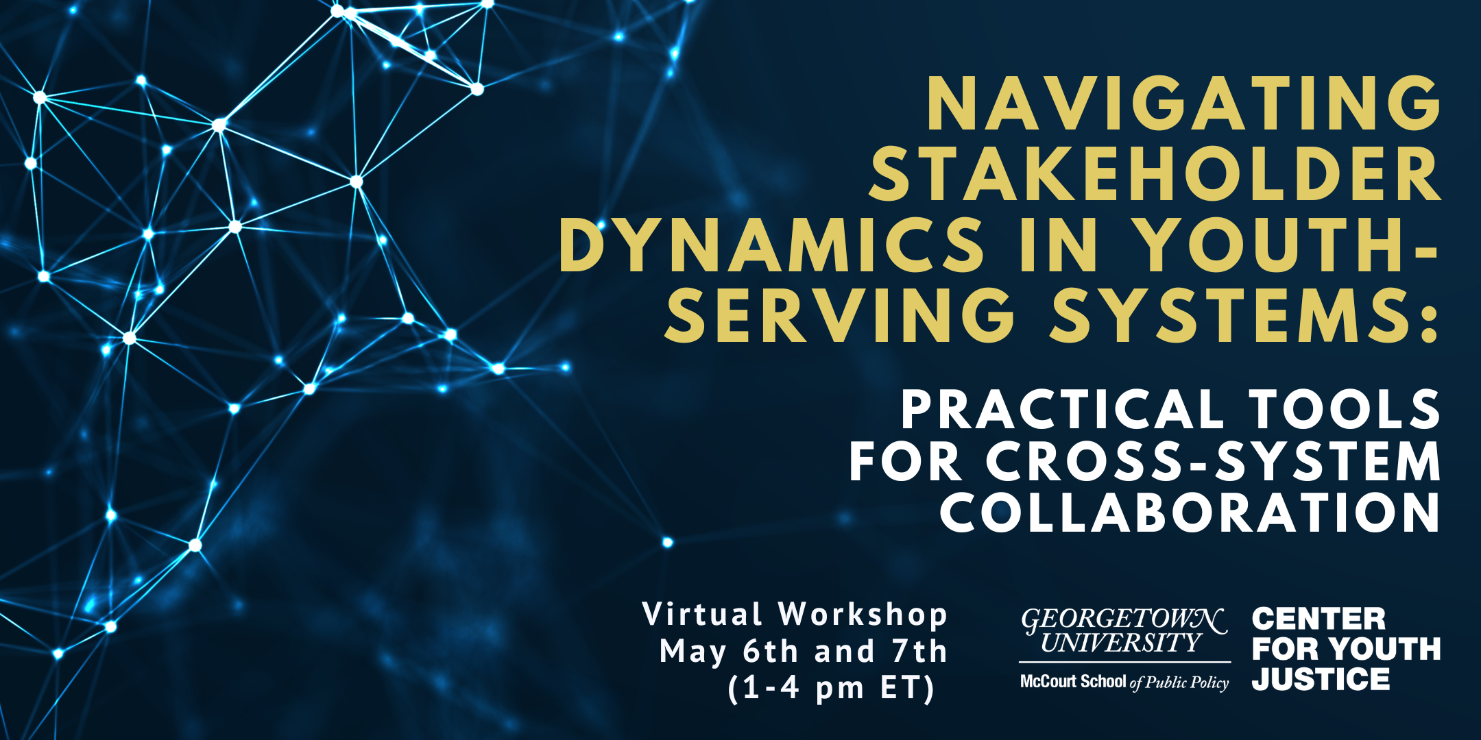 text "Navigating Stakeholder Engagement in Youth-Serving Systems" over dark blue background with lights connecting like stars and neurons representing engagement and systems